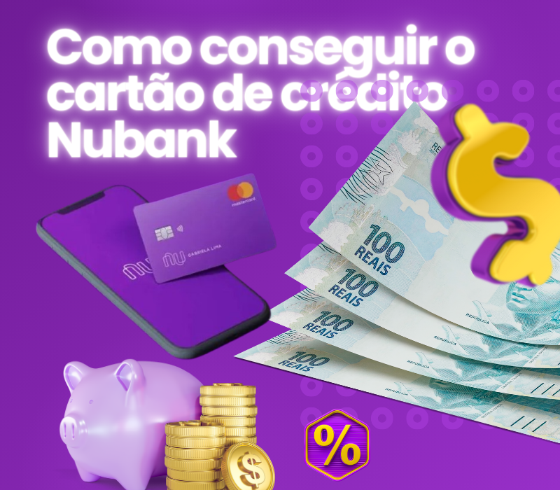 Como conseguir o cartão de crédito Nubank