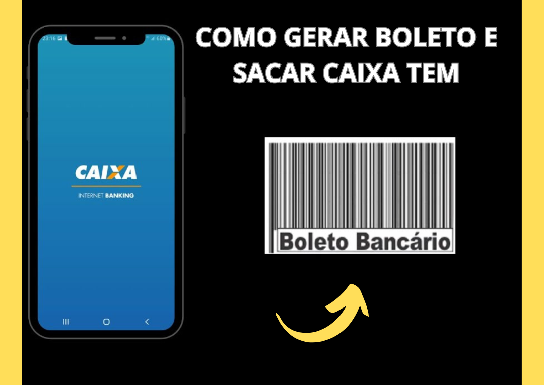 Como gerar boleto e sacar Caixa Tem